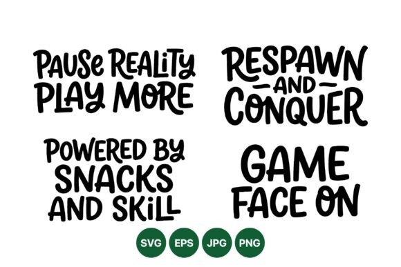 Gaming Quotes SVG: Graphics & Illustrations